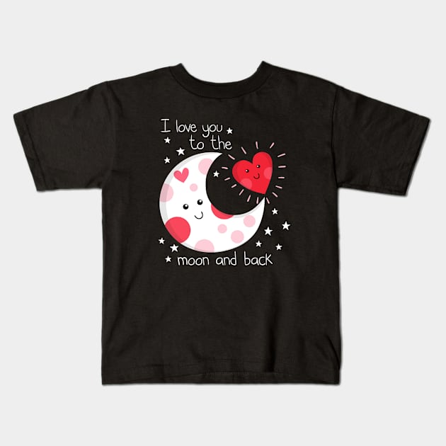 To the moon and back Kids T-Shirt by JoanaJuheLaju1